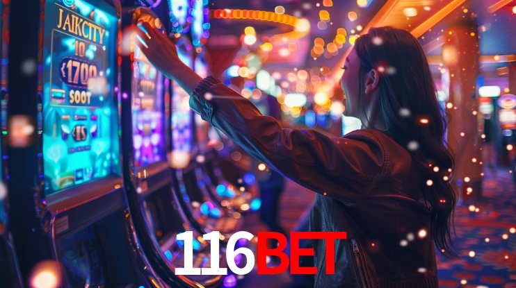 116bet: Jogos de Caça-Níqueis-Altas Recompensas, Roleta-Velocidade, Blackjack-Desafios Máximos